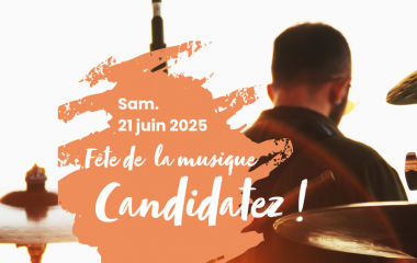 fête de la musique appel à candidature 2025